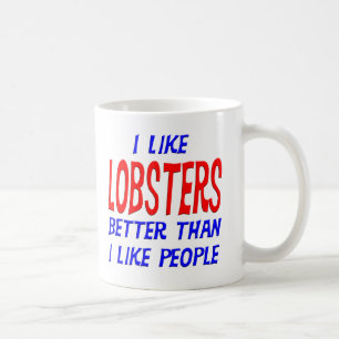 J'aime des homards meilleurs que j'aime la tasse