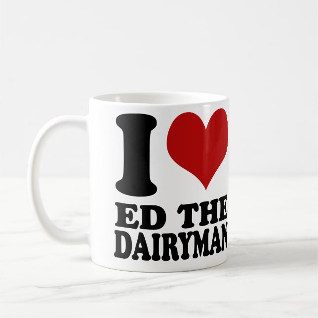 J'aime Ed la tasse de laitier (Gauche)