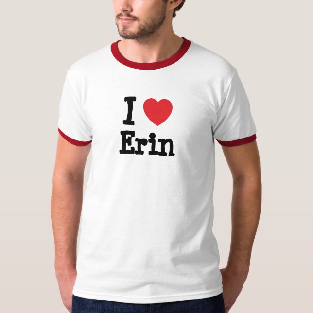 J'aime Erin coeur T-Shirt (Devant)