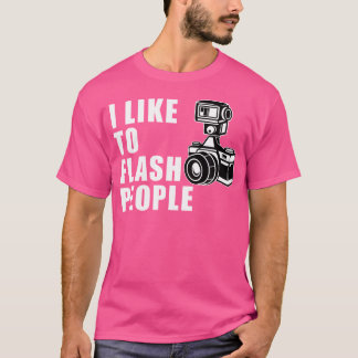 J'aime Flash les gens Tshirt d'appareil photo