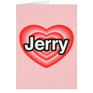 J'aime Jerry. Je t'aime Jerry. Coeur