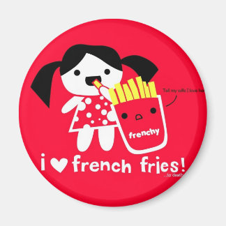 J'AIME LA MAGNET FRIES FRANÇAISE