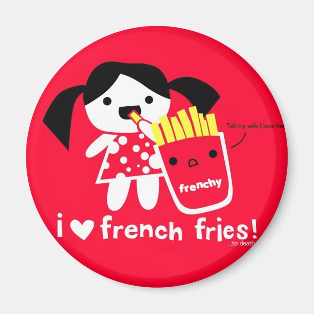 J'AIME LA MAGNET FRIES FRANÇAISE (Devant)