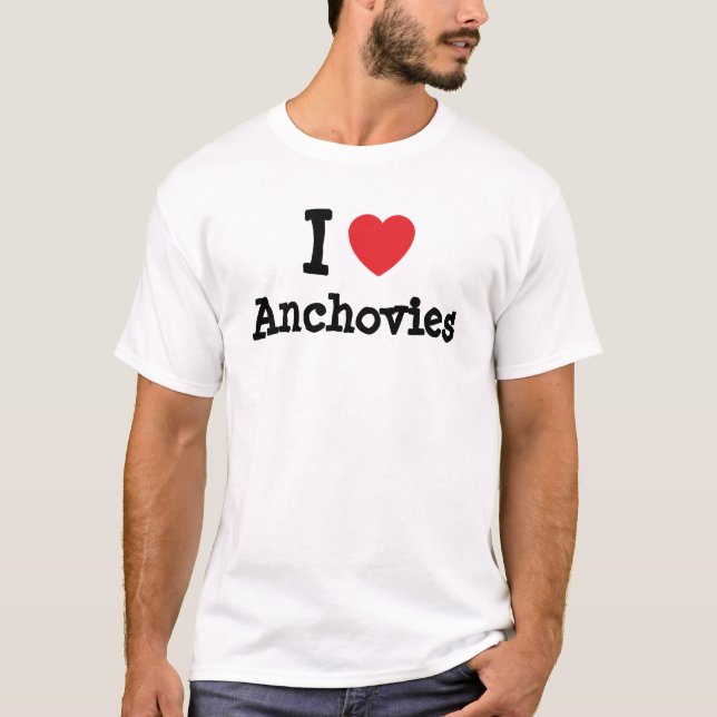 J'aime le coeur d'Anchovies T-Shirt (Devant)