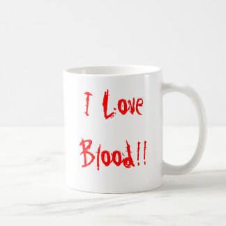 "J'aime le sang ! !" Tasse