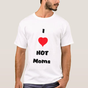 J'aime le T-shirt CHAUD de MAMANS