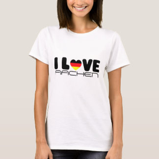 J'aime le T-shirt d'Aix-la-Chapelle |
