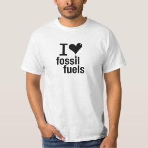 J'aime le T-shirt de combustibles fossiles