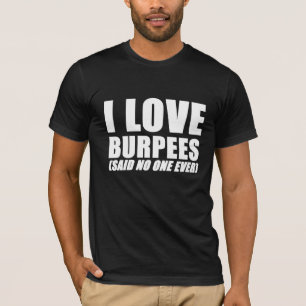 J'aime le T-shirt drôle de gymnase de burpees (n'