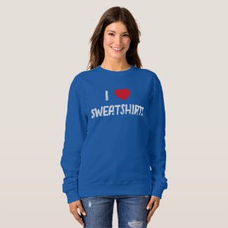 J'aime le T-shirt Sweatshirt