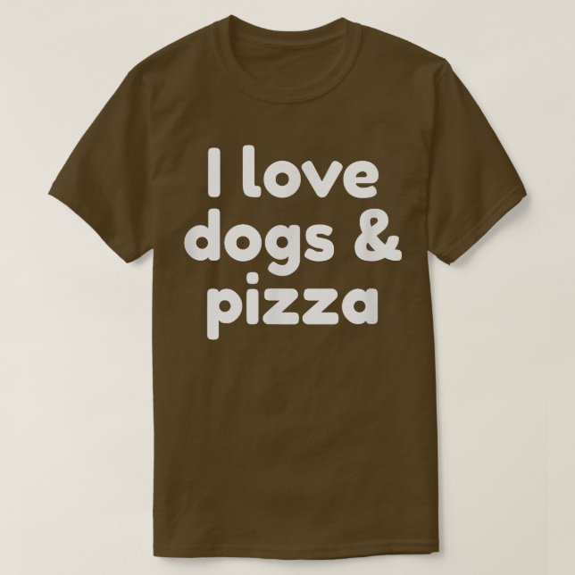 J'Aime Les Chiens Et Les T-Shirts De Pizza (Design devant)