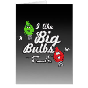 J'aime les grosses ampoules et je ne peux pas ment