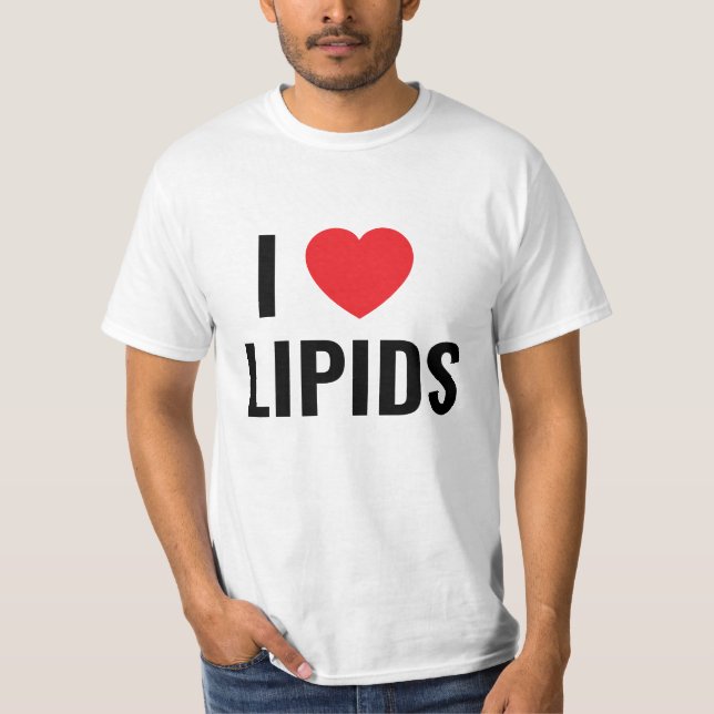 J'aime les lipides T-Shirt (Devant)