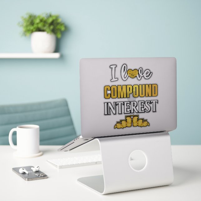 J'aime l'intérêt composé Vinyl Sticker (Ordinateur portable sur le bureau)