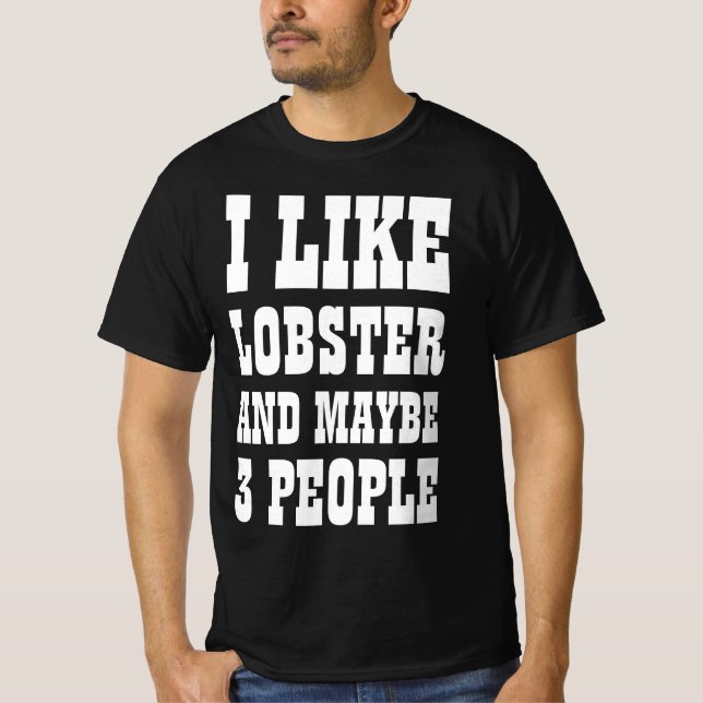J'AIME LOBSTER ET PEUT-ÊTRE T-shirt 3 PERSONNES (Devant)