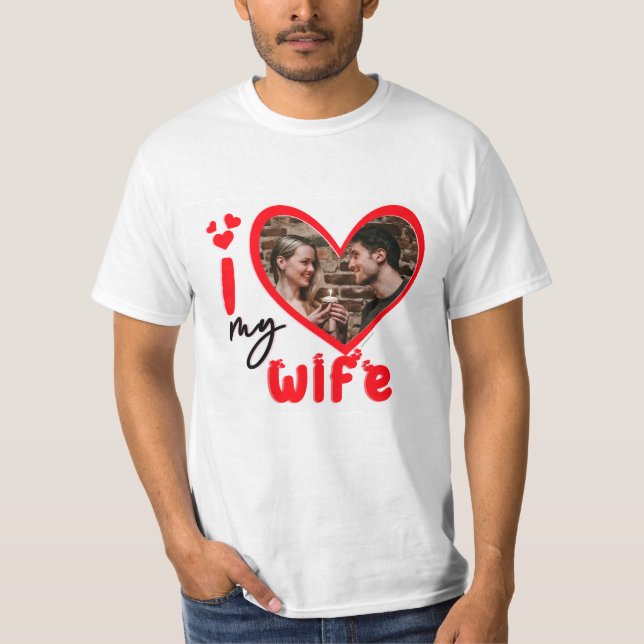 J'aime ma femme Photo personnalisée T-shirt (Devant)