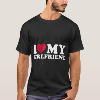 J'aime ma petite amie T-Shirt