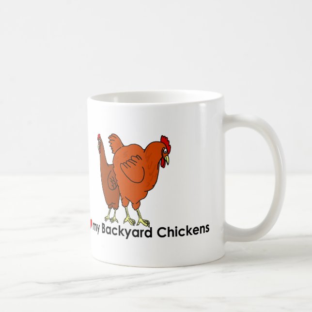 J'aime ma tasse de café de poulets de jardin (Droite)