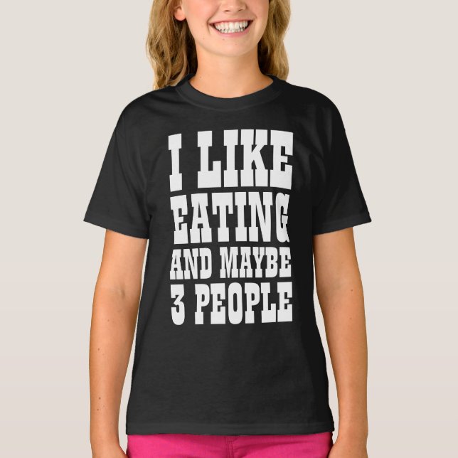 J'AIME MANGER ET PEUT-ÊTRE 3 PERSONNES T-shirt (Devant)