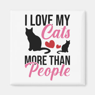 J'Aime Mes Chats Plus Que Les Gens Magnet