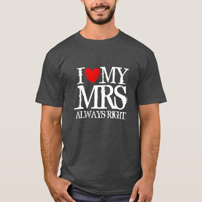 J'aime mes mrs toujours droit t-shirt pour hommes (Devant)