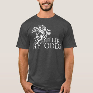 J'Aime Mes Odds Kentucky Derby TShirt