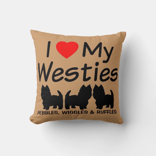 J'Aime Mes Trois Chiens Westie Coussin (Recto)