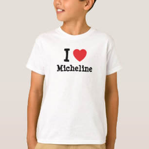 J'aime Micheline coeur T-shirt
