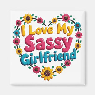J'Aime Mon Aimant Sassy Girlfriend
