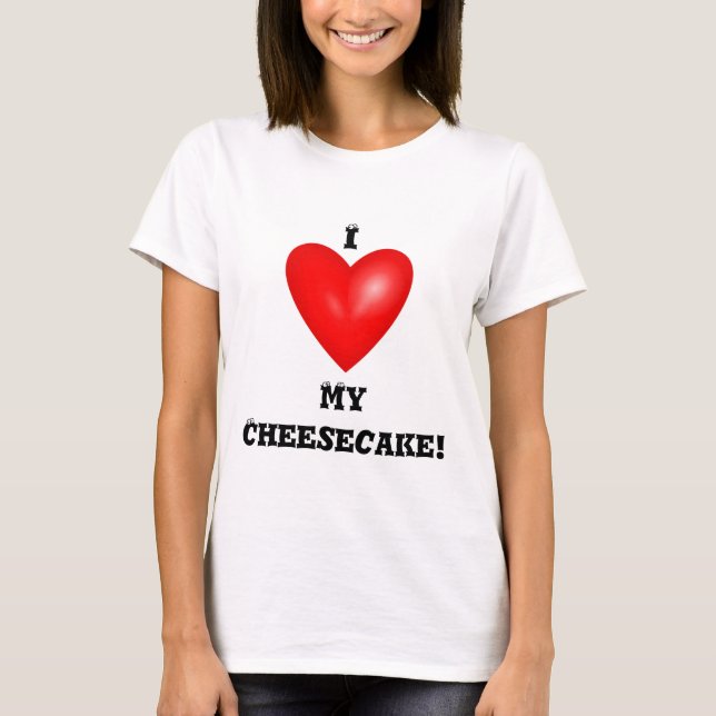 J'Aime Mon T-Shirt Au Cheesecake (Devant)