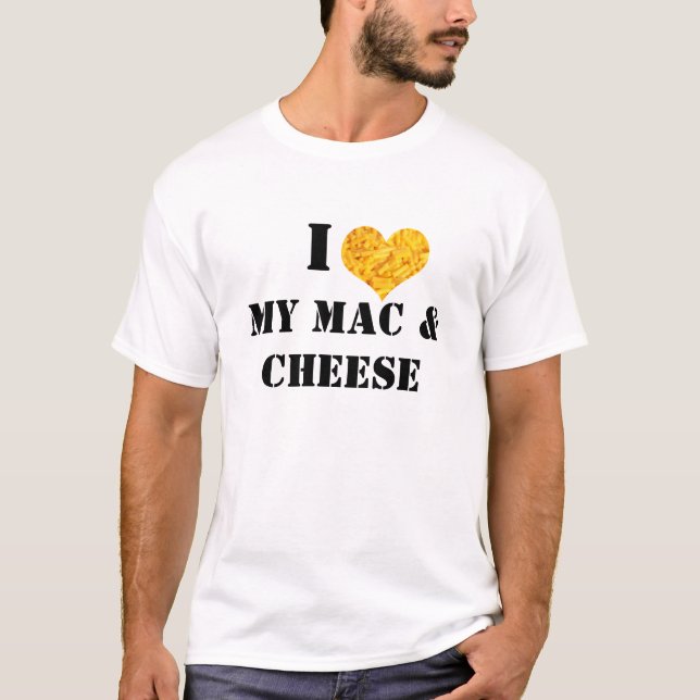 J'aime mon T-shirt de Mac et de fromage (Devant)