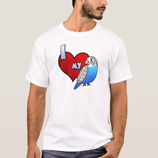 J'aime mon T-shirt de perruche (Devant)
