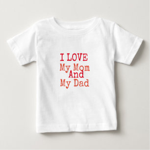 J'aime mon T-shirt maman et mon papa