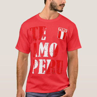 J'aime Pérou Te amo Pérou Tshirt