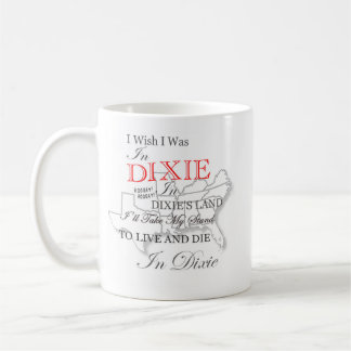 J'Aimerais Être Dans Dixie Coffee Cup Mug 11 oz