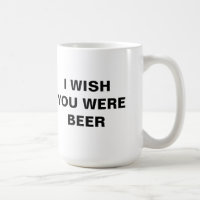 J'AIMERAIS QUE VOUS ÉTIEZ BEER Mug