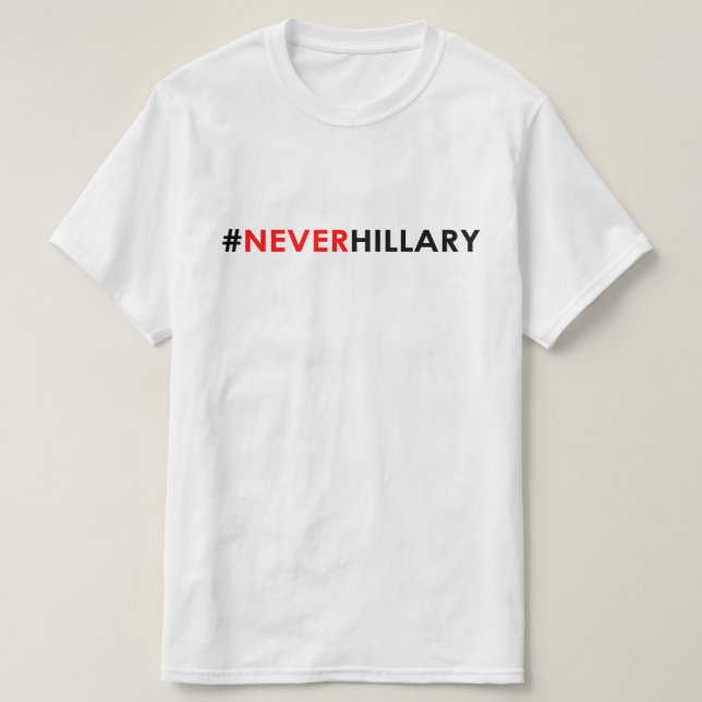 Jamais #NEVERHILLARY de T-shirt de Hillary (Design devant)