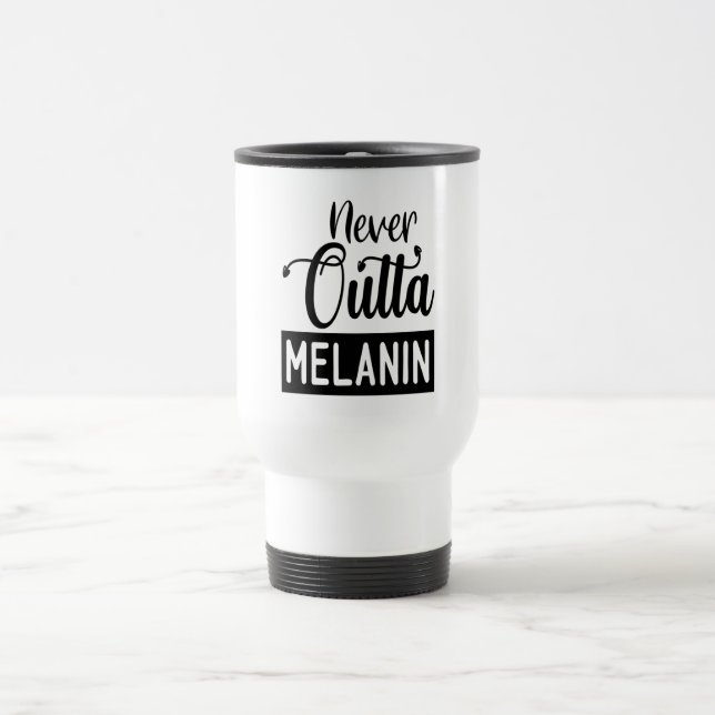 Jamais Outta Melanin Travel Mug (Centre)