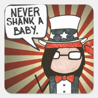 Jamais Shank a Baby - Stickers Carrés