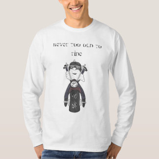 Jamais trop vieux pour monter le T-shirt