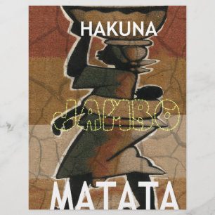 Jambo Habari Hakuna Matata.