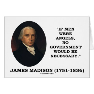 James Madison Si les hommes étaient des anges Aucu