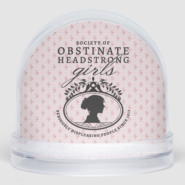 Jane Austen Society of Obstinate Headstrong Girls (Avant)