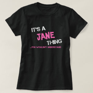 Jane, tu ne comprendrais pas T-shirt
