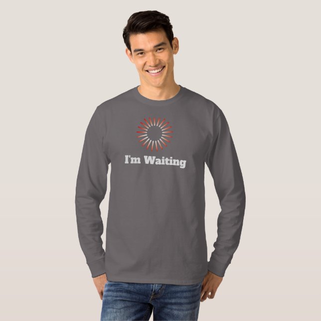 J'attends un t-shirt à manches longues (Devant entier)