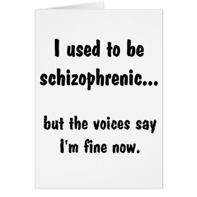 J'avais l'habitude d'être schizophrène… (Devant)