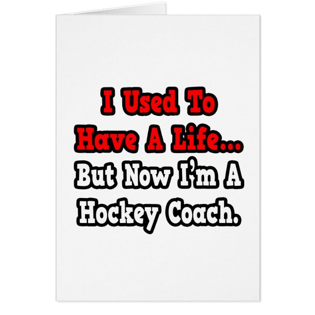 J'avais une vie...Entraîneur de hockey (Devant)