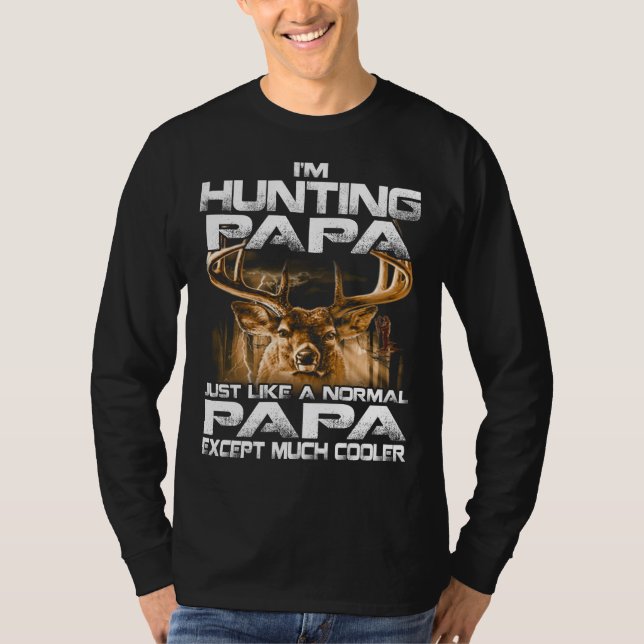 Je chasse Papa - Drôle Deer chasse Papa T-Shirt (Devant)