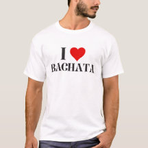Je coeur T-shirt Bachata