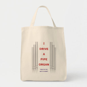 "Je conduis un organe de tuyau sac d'organe à